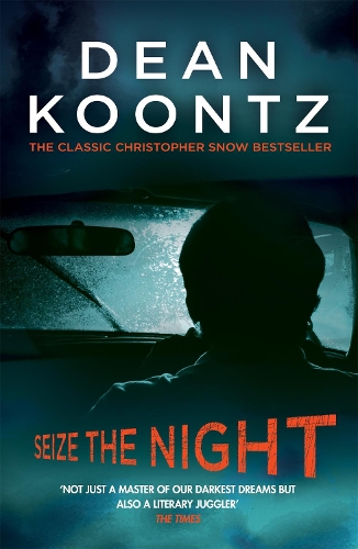 Паперова книга «Seize the Night (Moonlight Bay Trilogy, Book 2): An unputdownable thriller of suspense and danger», автор Дін Кунц - фото №1