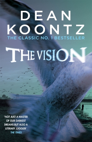 Паперова книга «The Vision: A gripping thriller of spine-tingling suspense», автор Дін Кунц - фото №1