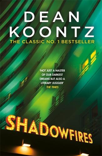 Бумажная книга «Shadowfires: Unbelievably tense and spine-chilling horror», автор Дин Кунц - фото №1
