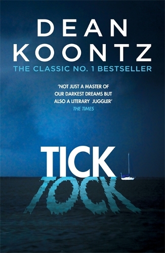 Паперова книга «Ticktock: A chilling thriller of predator and prey», автор Дін Кунц - фото №1