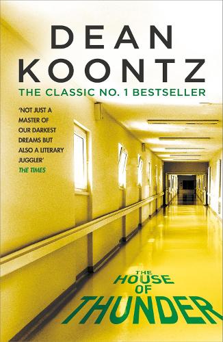 Паперова книга «The House of Thunder: A psychological thriller of masterful suspense», автор Дін Кунц - фото №1