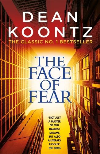 Паперова книга «The Face of Fear: A compelling and horrifying tale», автор Дін Кунц - фото №1
