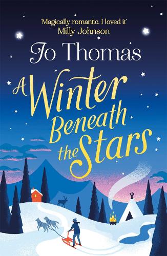 Паперова книга «A Winter Beneath the Stars: A heart-warming read for melting the winter blues», автор Джо Томас - фото №1