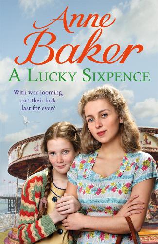 Паперова книга «A Lucky Sixpence: A dramatic and heart-warming Liverpool saga», автор Енн Бейкер - фото №1