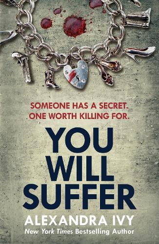Паперова книга «You Will Suffer: A gripping, chilling, unputdownable thriller», автор Олександра Айві - фото №1