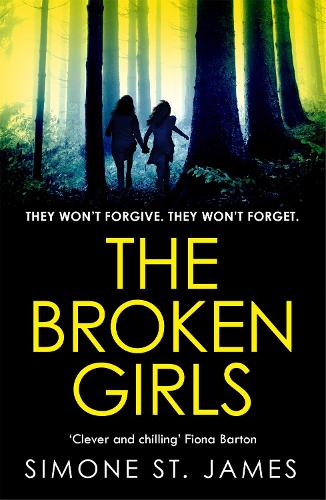 Паперова книга «The Broken Girls: The chilling suspense thriller that will have your heart in your mouth», автор Сімона Сент-Джеймс - фото №1