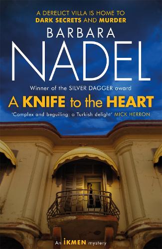 Бумажная книга «A Knife to the Heart (Ikmen Mystery 21)», автор Барбара Надель - фото №1