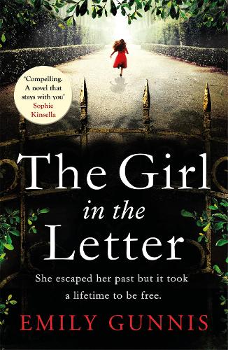 Бумажная книга «The Girl in the Letter: A home for unwed mothers; a heartbreaking secret in this historical fiction bestseller inspired by true events», автор Эмили Ганнис - фото №1
