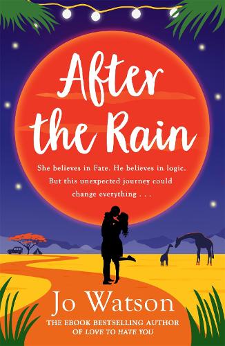 Бумажная книга «After the Rain: The hilarious opposites-attract rom-com from the author of Love to Hate You», автор Джо Уотсон - фото №1