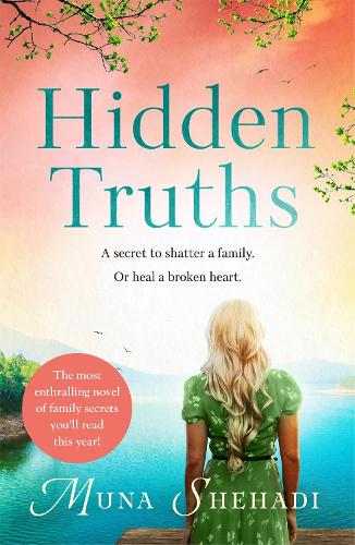 Паперова книга «Hidden Truths: A compelling novel of shocking family secrets you won't be able to put down!», автор Муна Шехаді - фото №1