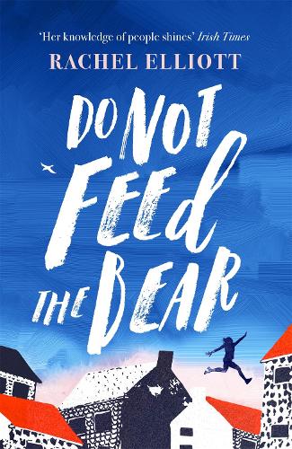 Паперова книга «Do Not Feed the Bear», автор Рейчел Елліот - фото №1