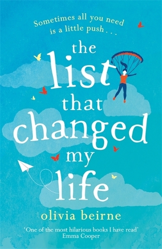 Бумажная книга «The List That Changed My Life: the uplifting bestseller that will make you weep with laughter!», автор Оливия Бирн - фото №1