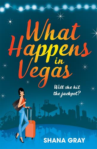 Бумажная книга «What Happens In Vegas: A fabulously fun, escapist, romantic read», автор Шана Грей - фото №1