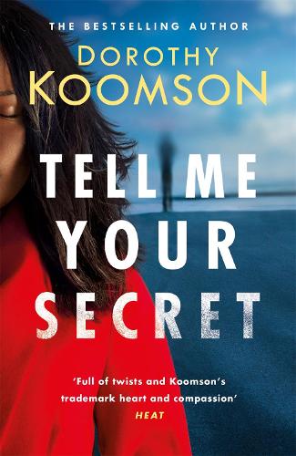 Бумажная книга «Tell Me Your Secret: the gripping page-turner from the bestselling 'Queen of the Big Reveal'», автор Дороти Кумсон - фото №1