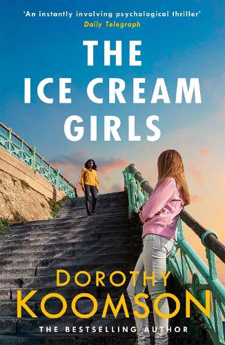 Бумажная книга «The Ice Cream Girls: a gripping psychological thriller from the bestselling author», автор Дороти Кумсон - фото №1