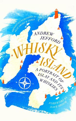 Бумажная книга «Whisky Island: A portrait of Islay and its whiskies», автор Эндрю Джеффорд - фото №1