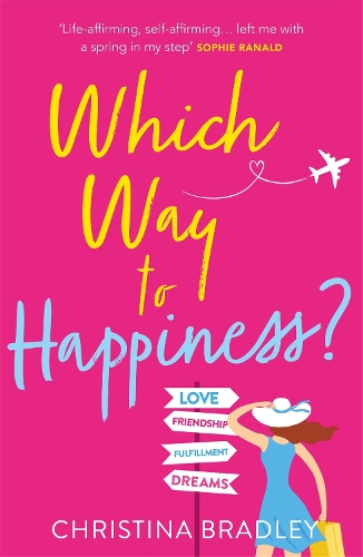 Бумажная книга «Which Way to Happiness?: Hilarious, life-affirming and guaranteed to make you smile!», автор Кристина Брэдли - фото №1