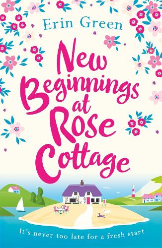 Паперова книга «New Beginnings at Rose Cottage: Staycation in Devon this summer - where friendship, home comforts and romance are guaranteed...», автор Ерін Грін - фото №1