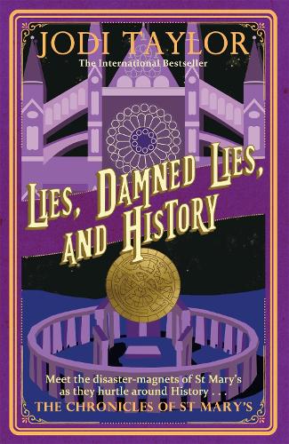 Бумажная книга «Lies, Damned Lies, and History», автор Джоди Тейлор - фото №1