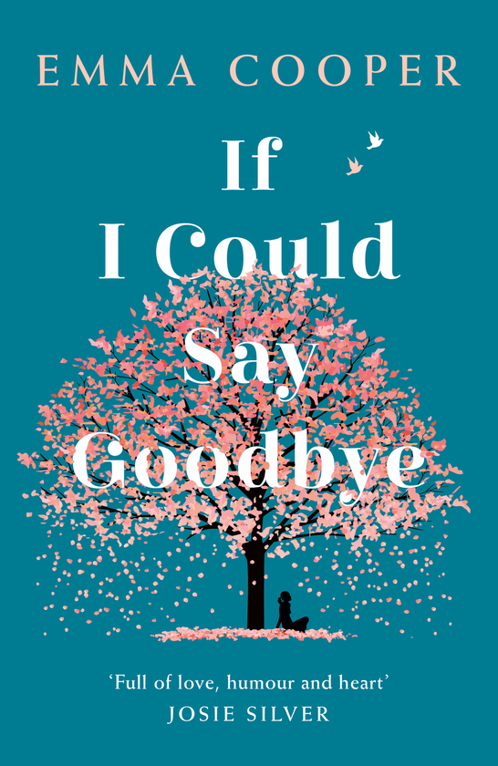 Бумажная книга «If I Could Say Goodbye», автор Эмма Купер - фото №1