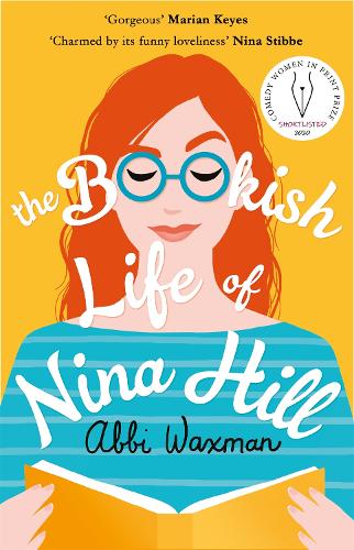 Бумажная книга «The Bookish Life of Nina Hill: 'GORGEOUS' Marian Keyes», автор Эбби Ваксман - фото №1