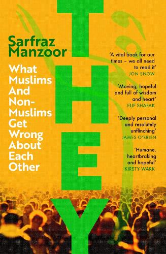Бумажная книга «They: What Muslims and Non-Muslims Get Wrong About Each Other», автор Сарфраз Манзур - фото №1