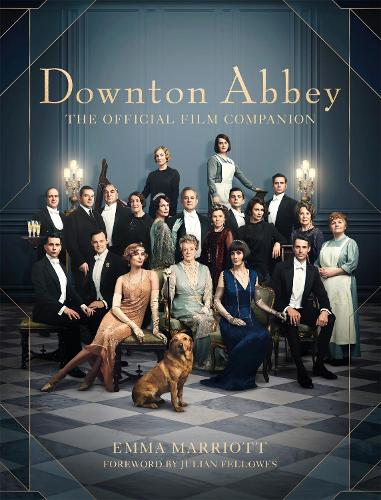 Бумажная книга «Downton Abbey: The Official Film Companion», автор Эмма Марриотт - фото №1