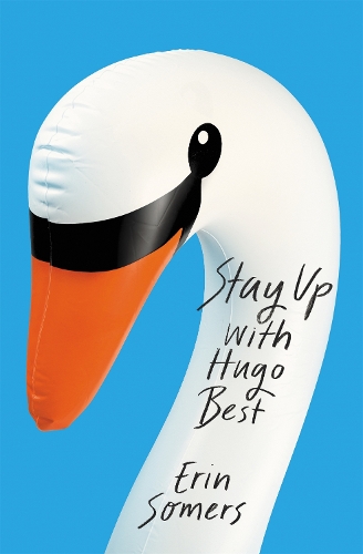 Бумажная книга «Stay Up With Hugo Best: 'a devilishly fun ride'», автор Эрин Сомерс - фото №1