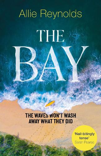Паперова книга «The Bay: the waves won't wash away what they did», автор Еллі Рейнольдс - фото №1