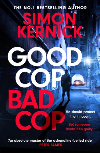 Бумажная книга «Good Cop Bad Cop: Hero or criminal mastermind? A gripping new thriller from the Sunday Times bestseller», автор Саймон Керник - фото №1