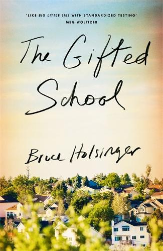 Паперова книга «The Gifted School: 'Snapping with tension' Shari Lapena», автор Брюс Голсінгер - фото №1
