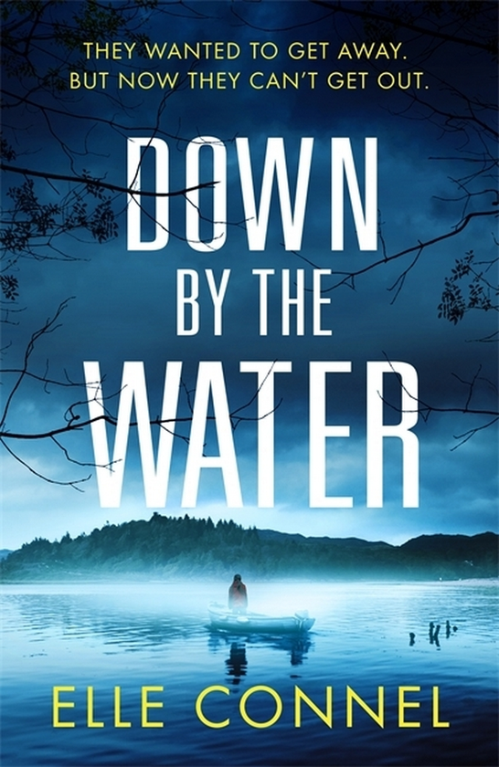 Бумажная книга «Down By The Water», автор Эль Коннел - фото №1