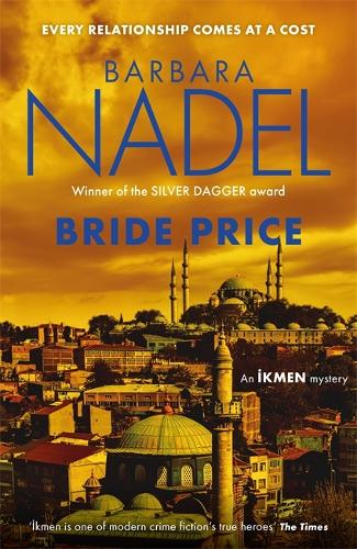 Бумажная книга «Bride Price (Inspector Ikmen Mystery 24)», автор Барбара Надель - фото №1
