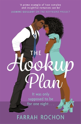 Бумажная книга «The Hookup Plan: An irresistible enemies-to-lovers rom-com», автор Фарра Рошон - фото №1