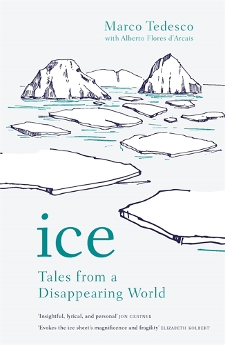 Бумажная книга «Ice: Tales from a Disappearing World», автор Марко Тедеско - фото №1