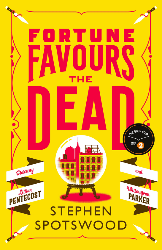 Паперова книга «Fortune Favours the Dead», автор Стівен Спотсвуд - фото №1
