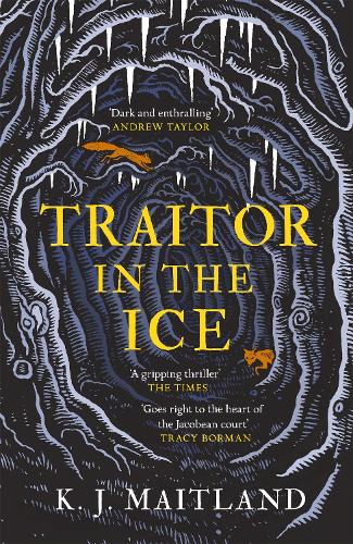 Бумажная книга «Traitor in the Ice: Treachery has gripped the nation. But the King has spies everywhere.», автор К. Дж. Мейтленд - фото №1