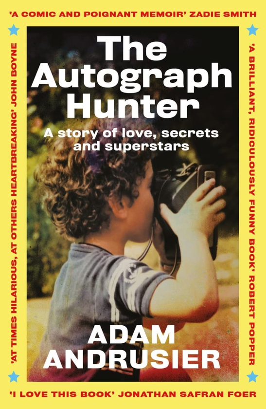 Паперова книга «The Autograph Hunter: A story of love, secrets and superstars», автор Адам Андрусьєр - фото №1