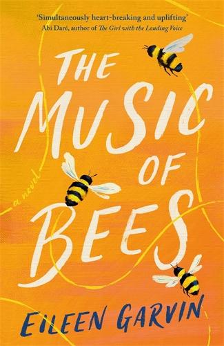 [object Object] «The Music of Bees: The heart-warming and redemptive story everyone will want to read this winter», автор Ейлін Гарвін - фото №1