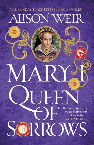 Паперова книга «Mary I: Queen of Sorrows», автор Елісон Уейр - фото №1