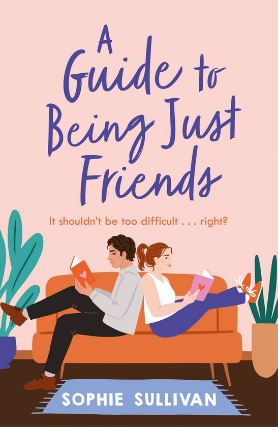 Бумажная книга «A Guide to Being Just Friends», автор Софи Салливан - фото №1