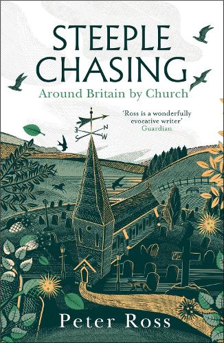 Бумажная книга «Steeple Chasing: Around Britain by Church», автор Питер Росс - фото №1