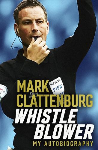 Бумажная книга «Whistle Blower: My Autobiography», автор Марк Клаттенбург - фото №1