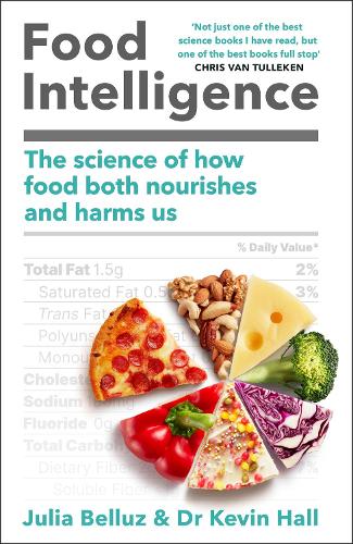Паперова книга «Food Intelligence: A comprehensive book on food, diet, metabolism and healthy eating», авторів Джулія Беллуз, Кевін Голл - фото №1
