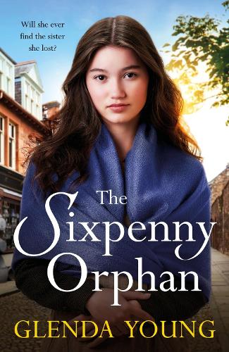 Бумажная книга «The Sixpenny Orphan: A dramatically heartwrenching saga of two sisters, torn apart by tragic events», автор Гленда Янг - фото №1