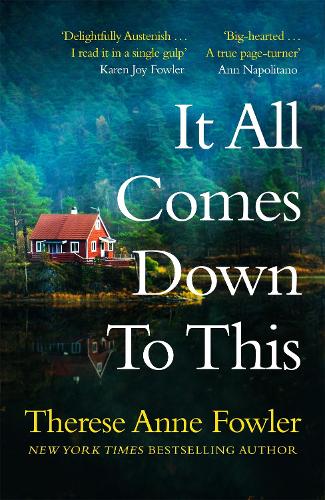 Бумажная книга «It All Comes Down To This: The unforgettable story of three sisters facing a shocking truth about the past», автор Тереза Энн Фаулер - фото №1