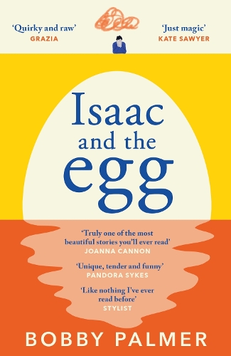 Паперова книга «Isaac and the Egg: the unique, funny and heartbreaking Saturday Times bestseller», автор Боббі Палмер - фото №1
