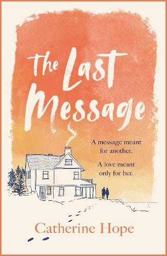 Бумажная книга «The Last Message: The breathtaking love story of the year that will grip your heart in every way . . .», автор Кэтрин Хоуп - фото №1