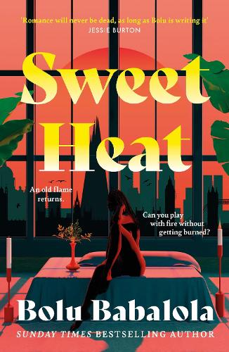 Бумажная книга «Sweet Heat: The heart-melting new romcom from the bestselling author of Honey & Spice», автор Болу Бабалола - фото №1