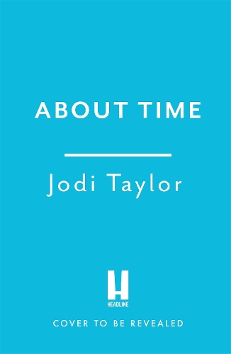 Бумажная книга «About Time», автор Джоди Тейлор - фото №1